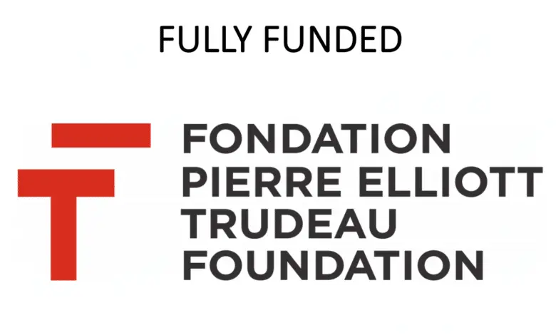 CANADA - Trudeau Foundation Scholarship 2023 -APPLY NOW